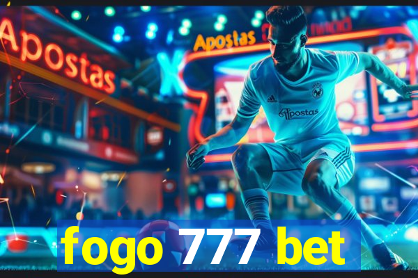fogo 777 bet